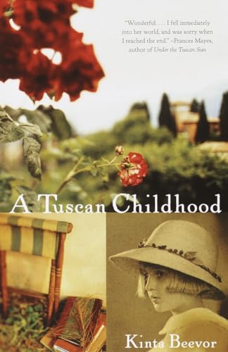 A Tuscan Childhood [Lingua Inglese]: A Memoir