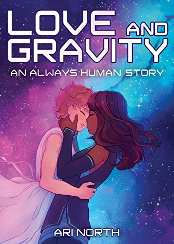 Always Human: Love And Gravity