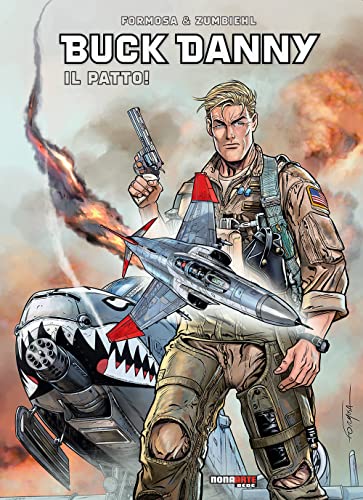 Il Patto. Buck Danny: Vol. 58