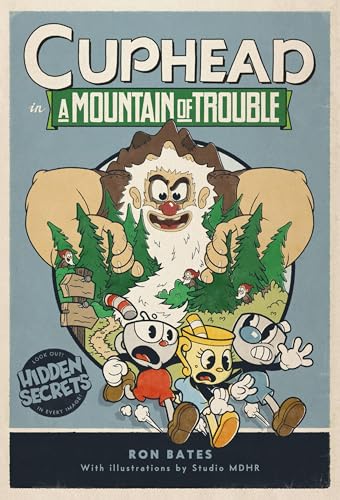 Cuphead In A Mountain Of Trouble: A Cuphead Novel