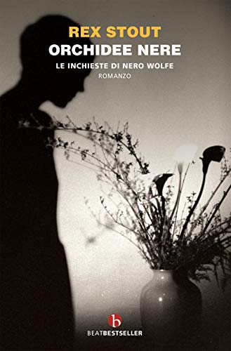 Orchidee Nere. Le Inchieste Di Nero Wolfe