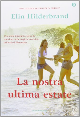 La Nostra Ultima Estate. Ediz. Speciale