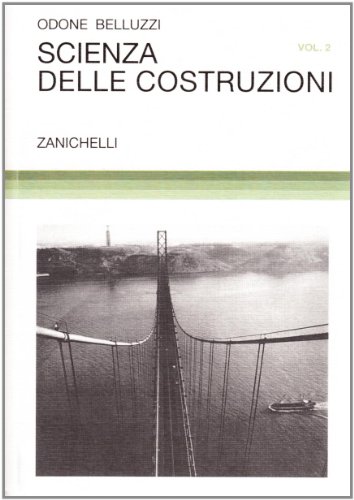 Scienza Delle Costruzioni (Vol. 2)