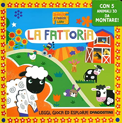 La Fattoria. Smonta E Monta Libro. Con Gadget