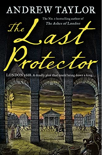 The Last Protector: From The No 1 Sunday Times Bestselling Author Comes The Latest Historical Crime Thriller: Book 4