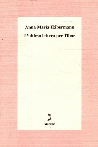 L'Ultima Lettera Per Tibor