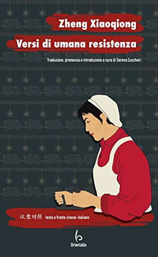 Versi Di Umana Resistenza. Testo Cinese A Fronte