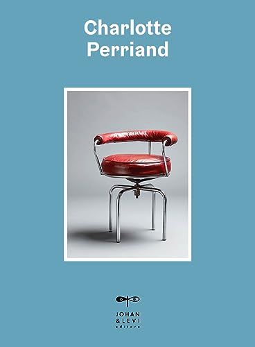 Charlotte Perriand. Ediz. A Colori