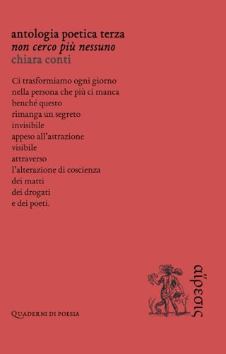 Antologia Poetica Terza: Non Cerco Più Nessuno
