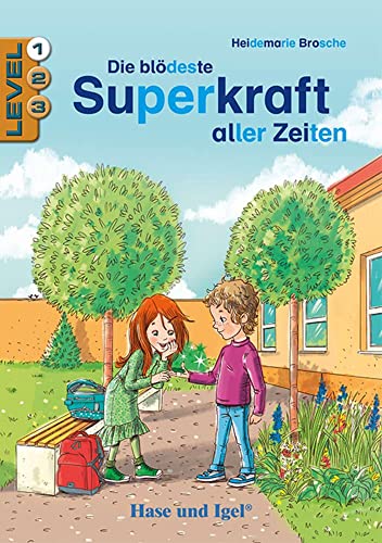 Die Blödeste Superkraft Aller Zeiten / Level 1: Schulausgabe