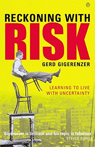 Reckoning With Risk: Learning To Live With Uncertainty