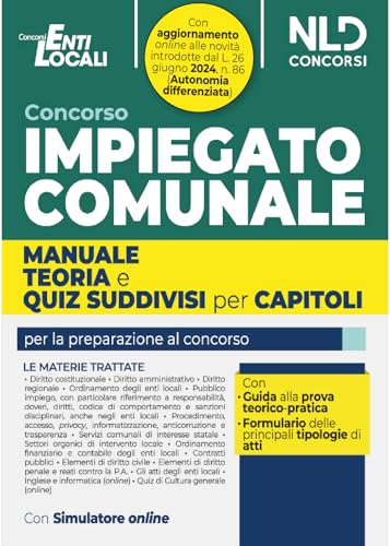 Impiegato Comunale. Manuale + Test Di Verifica Suddivisi Per Capitoli Per La Preparazione Al Concorso. Con Software Di Simulazione