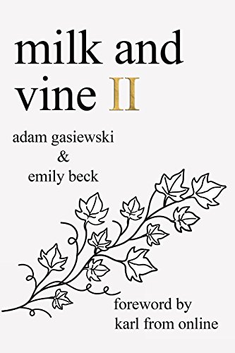 Milk And Vine Ii