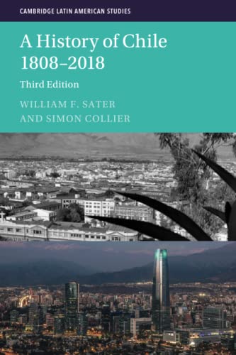 A History Of Chile 1808-2018