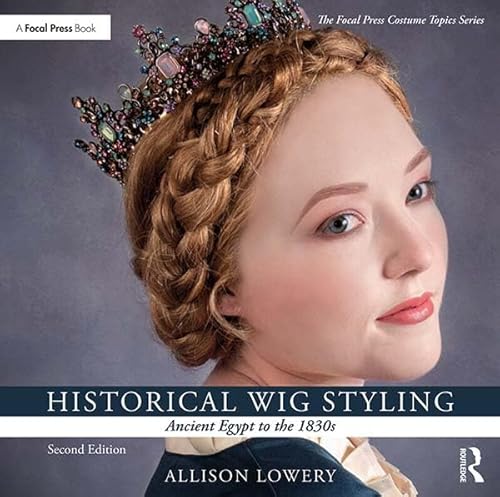 Historical Wig Styling: Ancient Egypt To The 1830S