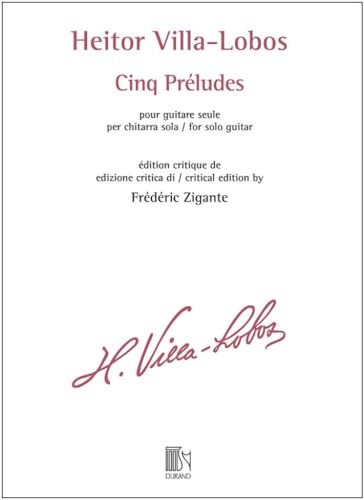 Cinq Preludes: Pour Guitare Seule / Per Chitarra Sola / For Solo Guitar