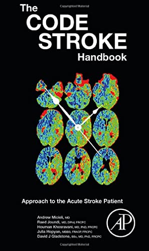 The Code Stroke Handbook: Approach To The Acute Stroke Patient