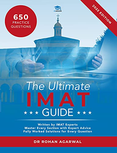 The Ultimate Imat Guide: 650 Practice Questions, Fully Worked Solutions, Time Saving Techniques, Score Boosting Strategies, Uniadmissions