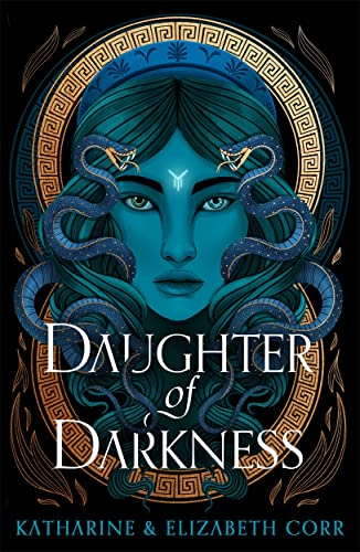 Daughter Of Darkness: Thrilling Fantasy Inspired By Greek Myth: 1