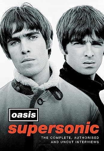 Supersonic: The Complete, Authorised And Uncut Interviews