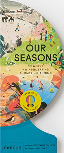 Our Seasons. The World In Winter, Spring, Summer And Autumn. Ediz. A Colori