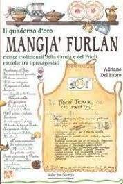 Il Quaderno D'Oro Mangja Furlan