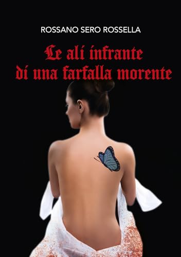 Le Ali Infrante Di Una Farfalla Morente