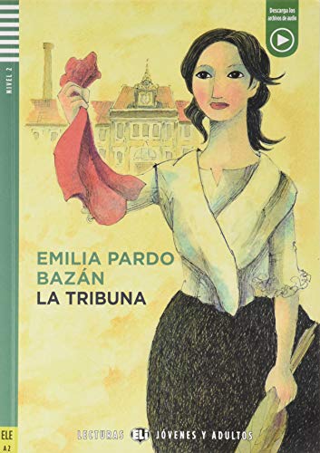 La Tribuna. Con E-Book. Con Espansione Online: La Tribuna + Downloadable Audio