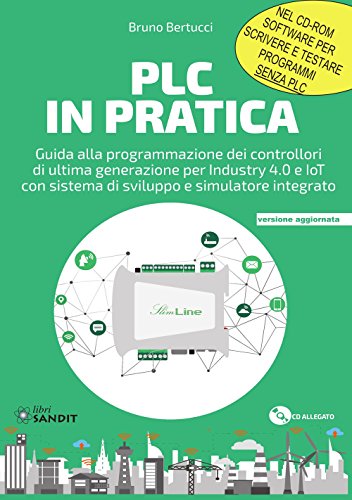Plc In Pratica. Con Cd-Rom