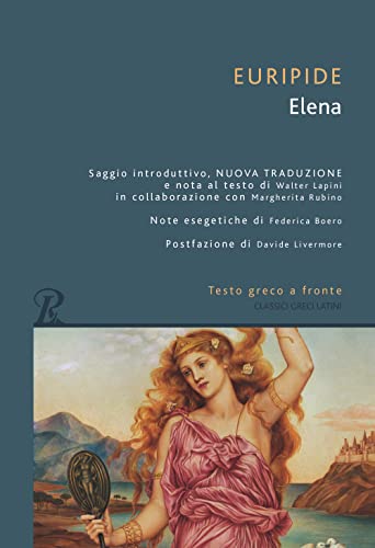 Elena. Testo Greco A Fronte