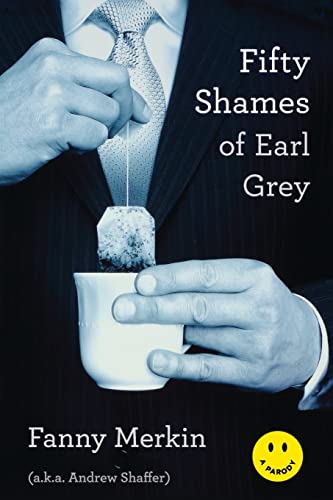 Fifty Shames Of Earl Grey: A Parody