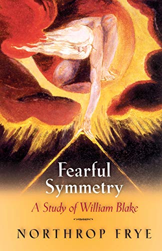 Fearful Symmetry: A Study Of William Blake