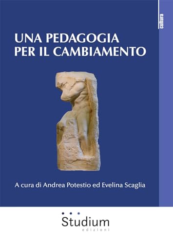 Una Pedagogia Per Il Cambiamento