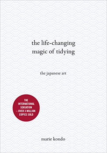 The Life-Changing Magic Of Tidying: The Japanese Art [Lingua Inglese]