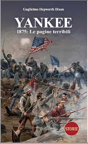 Yankee. 1875: Le Pagine Terribili