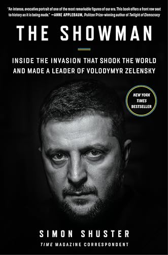 The Showman: Inside The Invasion That Shook The World And Made A Leader Of Volodymyr Zelensky
