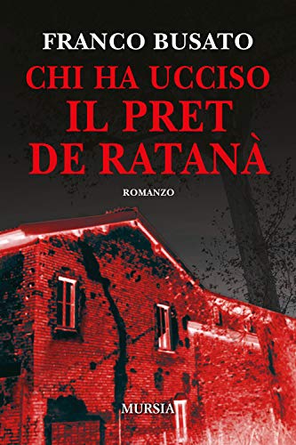 Chi Ha Ucciso Il Pret De Ratanà