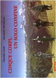 Cinque Corpi, Un Solo Confine