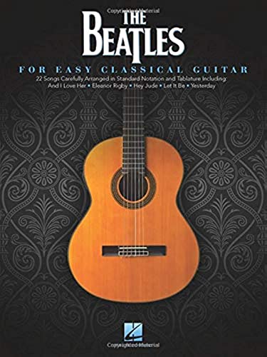 The Beatles: For Easy Classical Guitar [Lingua Inglese]