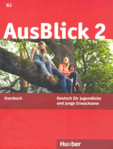 Ausblick 2 Kursbuch [Lingua Tedesca]: Deutsch Für Jugendliche Und Junge Erwachsene: Vol. 2