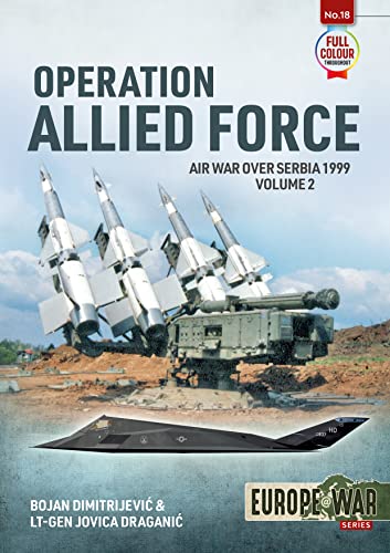 Operation Allied Force: Air War Over Serbia, 1999 (2)