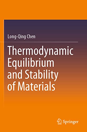 Thermodynamic Equilibrium And Stability Of Materials