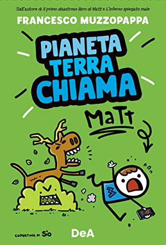 Pianeta Terra Chiama Matt