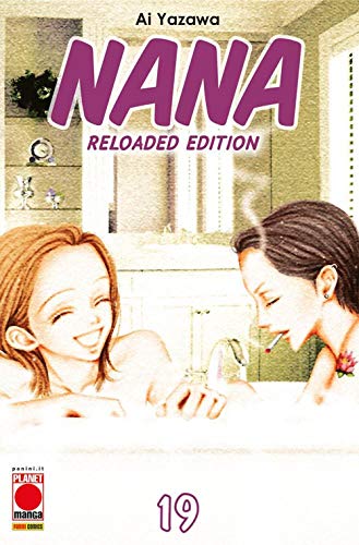 Nana. Reloaded Edition (Vol. 19)