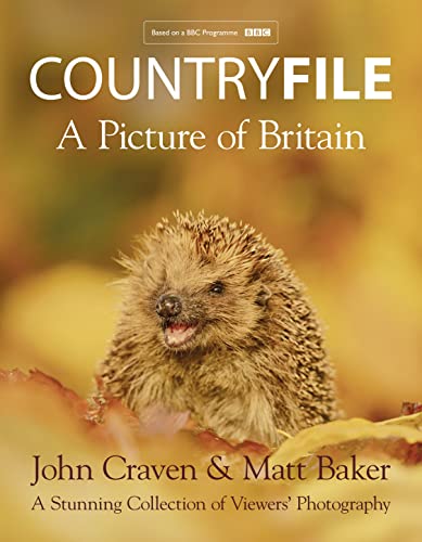 Countryfile – A Picture Of Britain: A Stunning Collection Of Viewers’ Photography