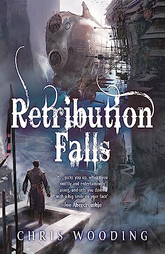 Retribution Falls: The Unputdownable Steampunk Adventure