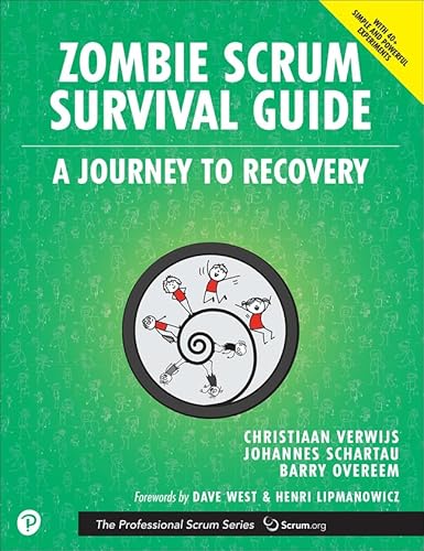 Zombie Scrum Survival Guide: A Journey To Recovery