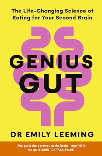 Genius Gut: 10 New Gut-Brain Hacks To Revolutionise Your Energy, Mood, And Brainpower