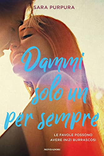 Dammi Solo Un Per Sempre. La Storia Di Lliam E Bre (Vol. 2)