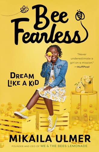 Bee Fearless: Dream Like A Kid